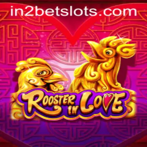 Exploring the New Sensation: RoosterInLove and the Buzz Surrounding In2bet